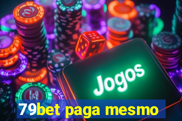 79bet paga mesmo